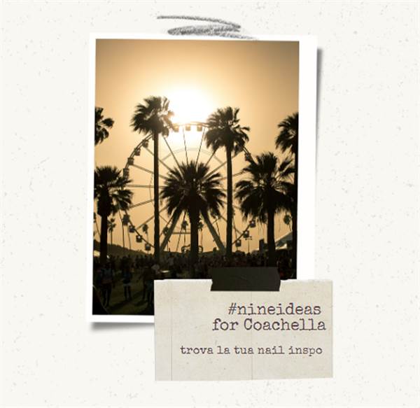 #NINEIDEAS: for Coachella